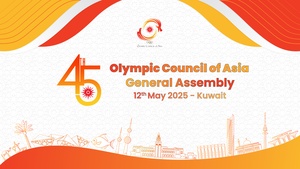 OCA in robust health ahead of 45th GA in Kuwait
